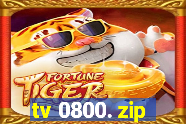 tv 0800. zip