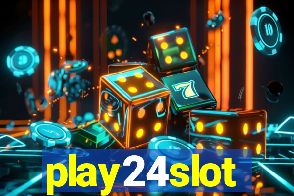 play24slot