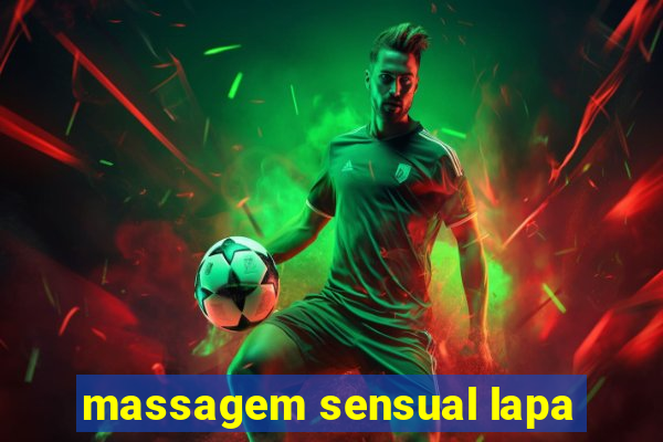 massagem sensual lapa