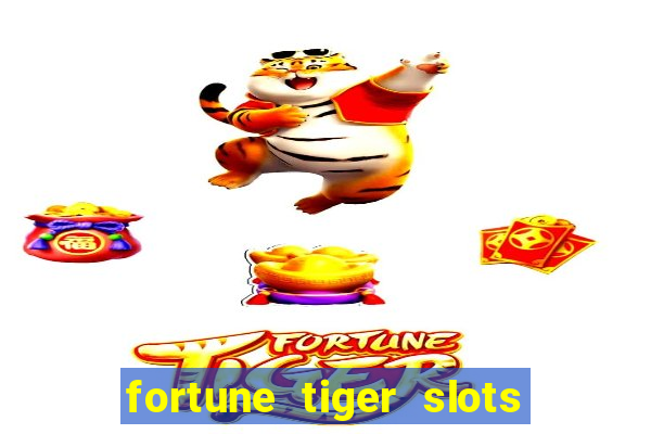 fortune tiger slots vip 3