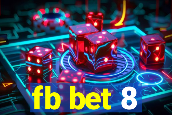 fb bet 8