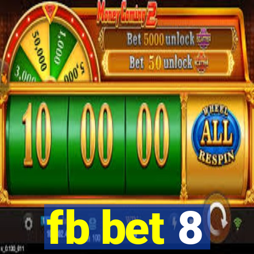 fb bet 8