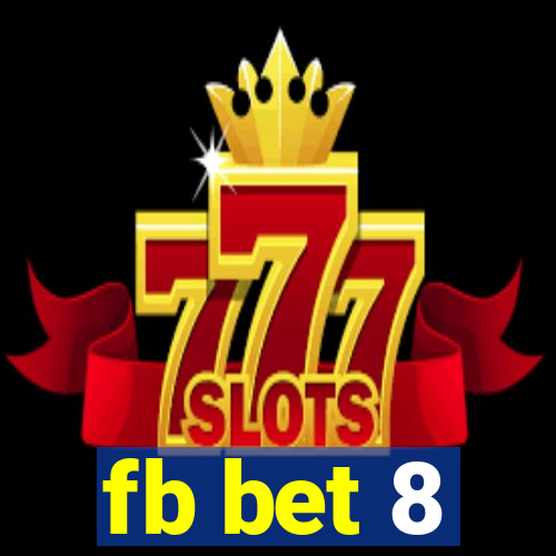 fb bet 8