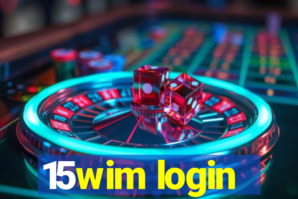 15wim login