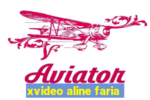 xvideo aline faria