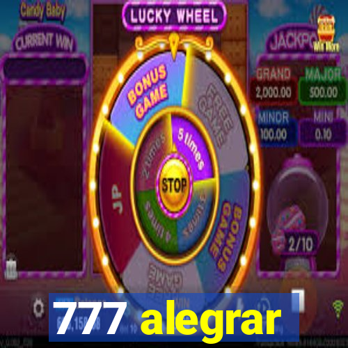 777 alegrar