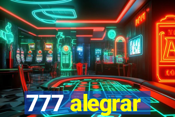 777 alegrar