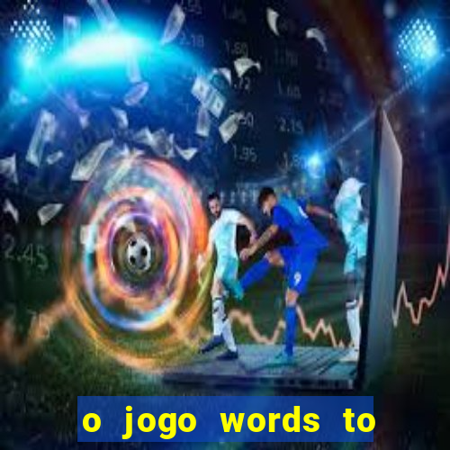 o jogo words to win paga mesmo