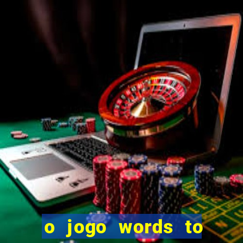 o jogo words to win paga mesmo