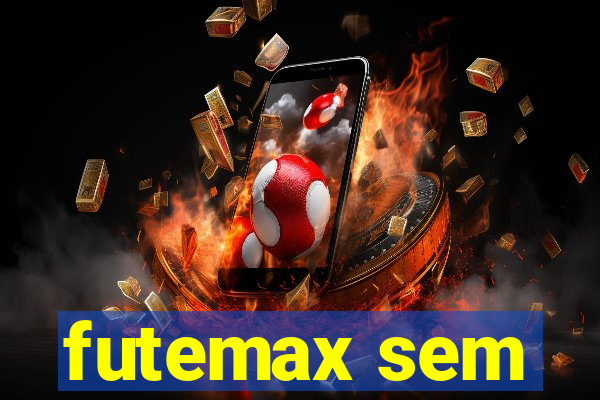 futemax sem