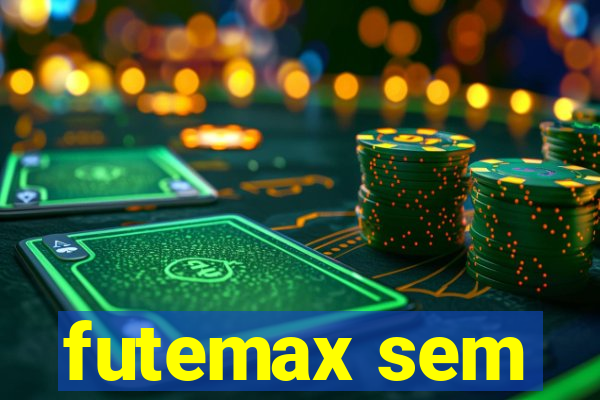 futemax sem