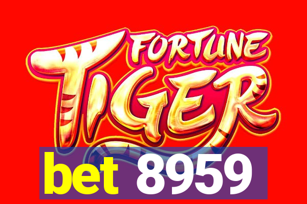 bet 8959