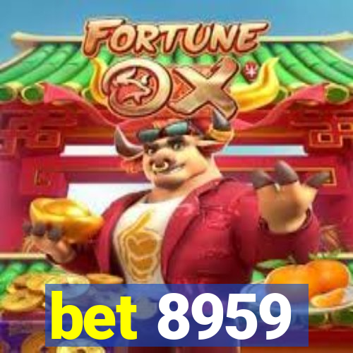 bet 8959