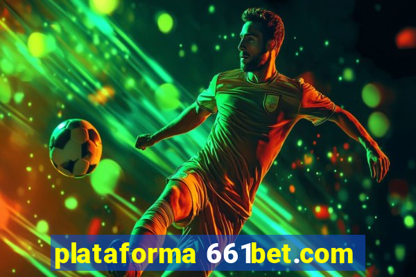 plataforma 661bet.com