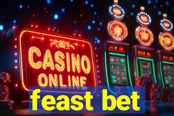 feast bet