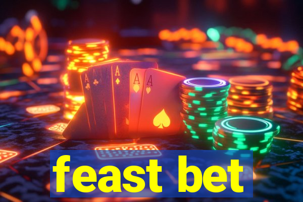 feast bet