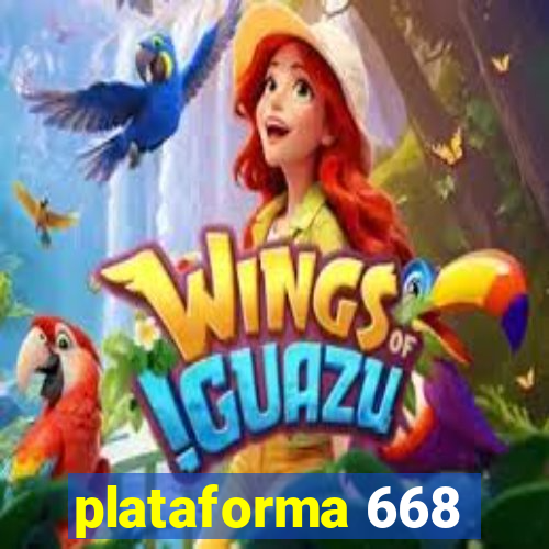 plataforma 668