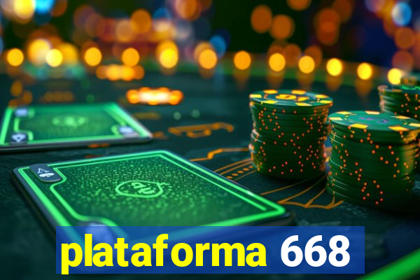 plataforma 668