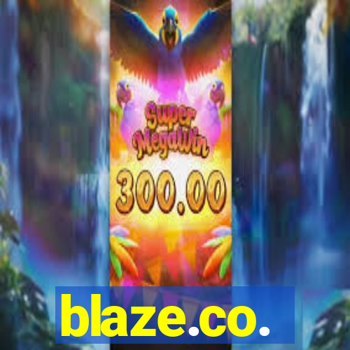 blaze.co.