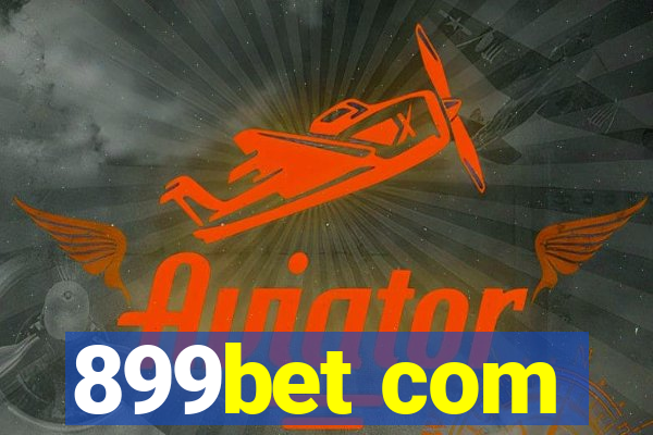 899bet com