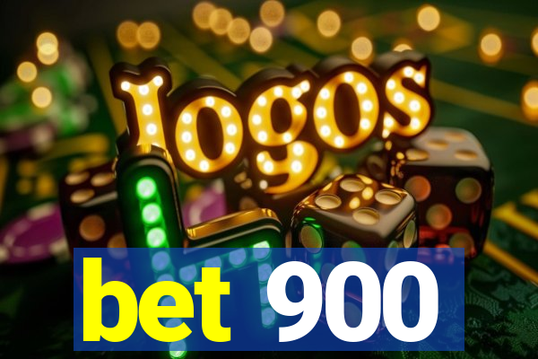 bet 900