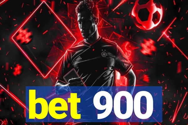 bet 900