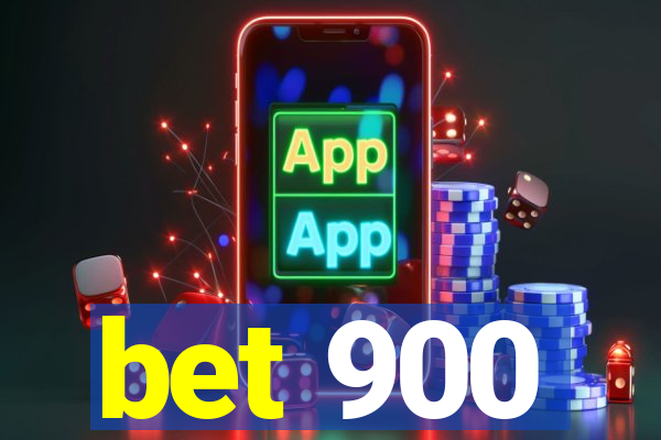 bet 900