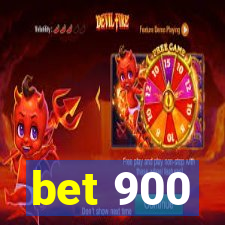 bet 900