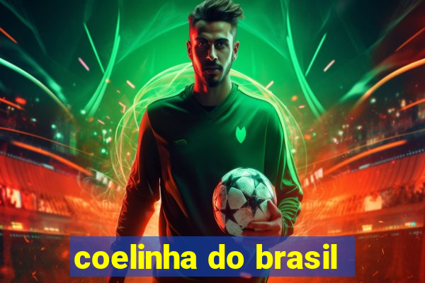 coelinha do brasil