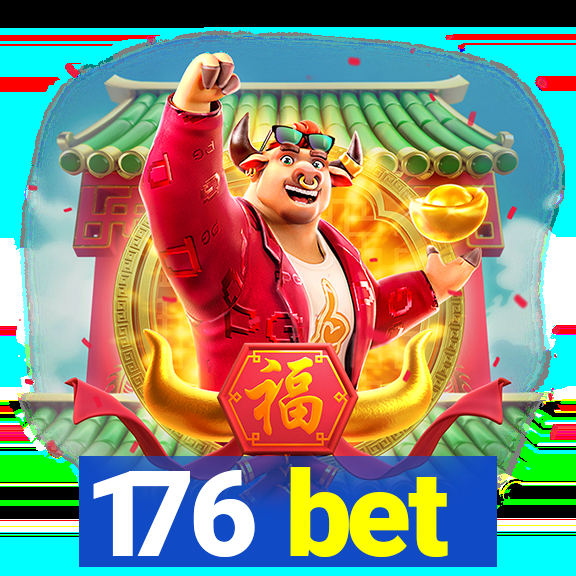 176 bet