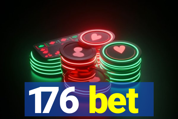 176 bet