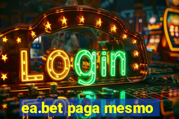 ea.bet paga mesmo