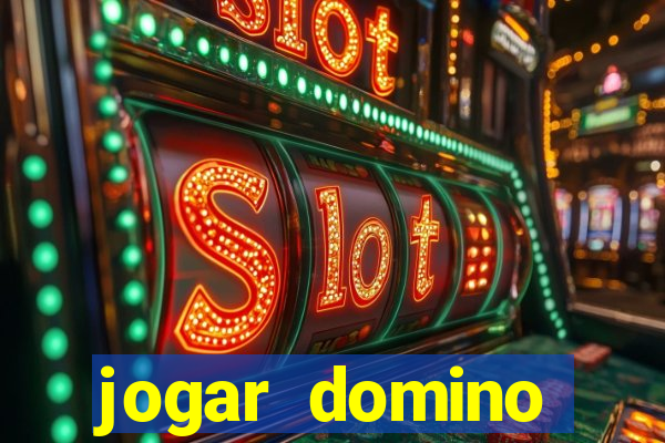 jogar domino valendo dinheiro