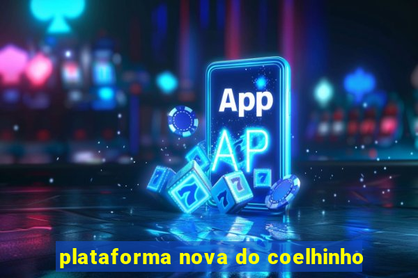 plataforma nova do coelhinho