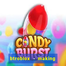 btroblox - making roblox better