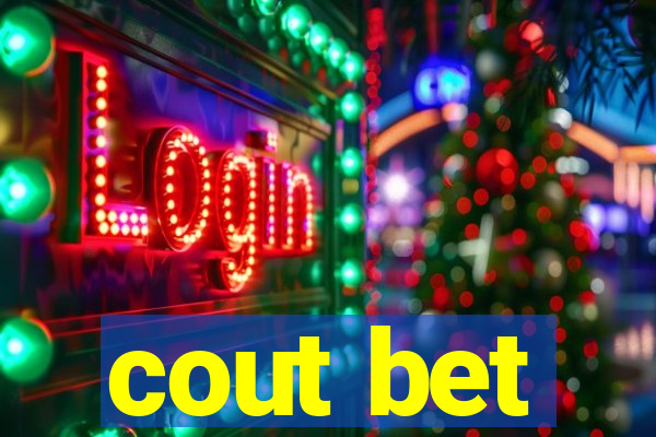 cout bet