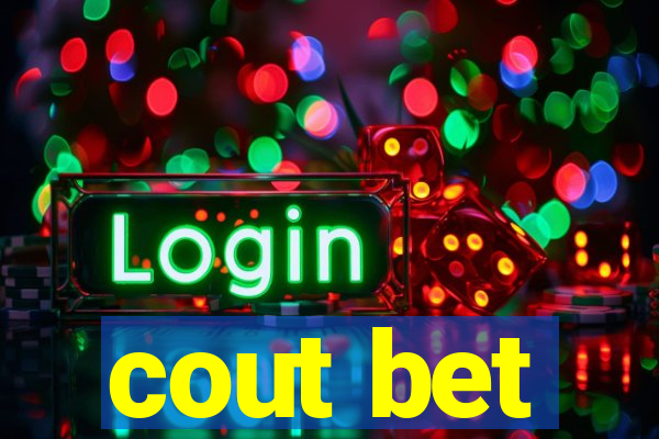 cout bet