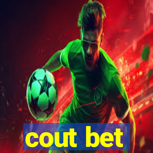 cout bet