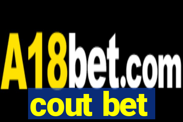 cout bet