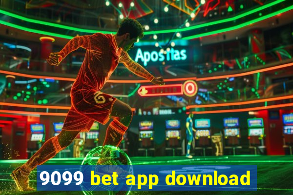 9099 bet app download