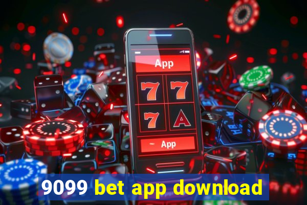 9099 bet app download