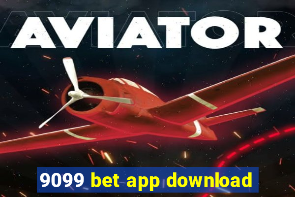 9099 bet app download