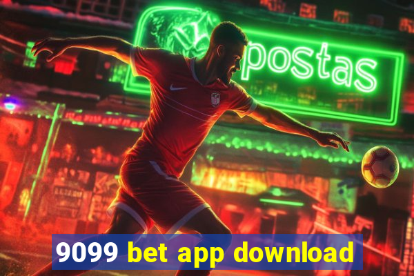 9099 bet app download