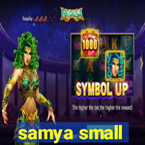 samya small