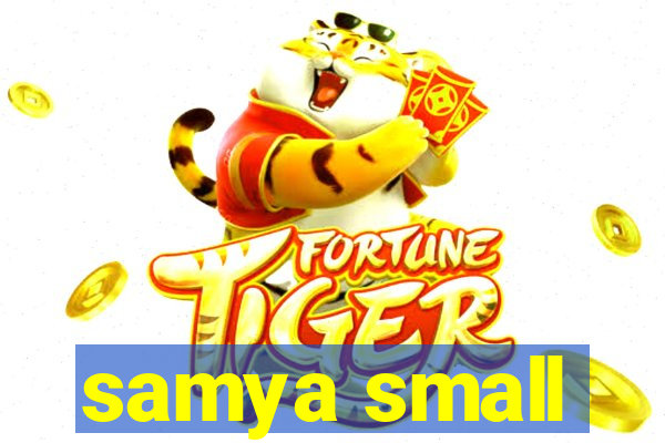 samya small