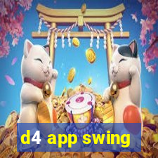 d4 app swing