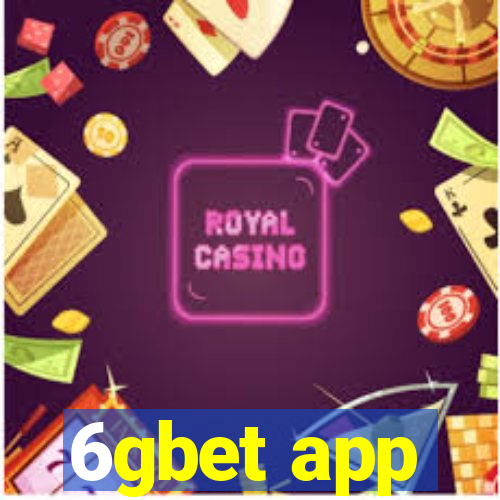 6gbet app