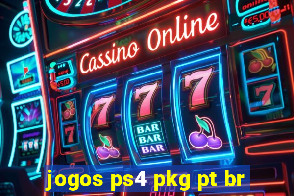 jogos ps4 pkg pt br