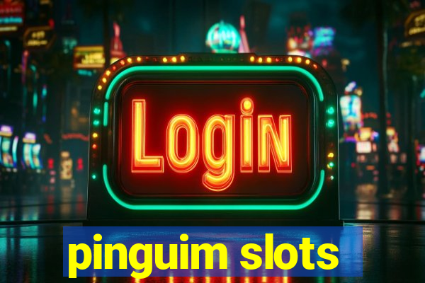 pinguim slots