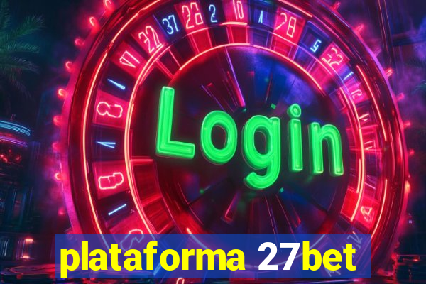 plataforma 27bet